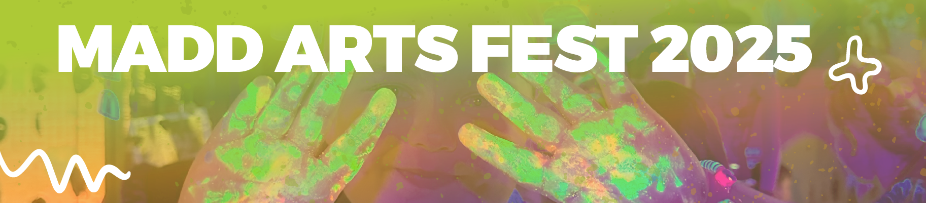 MADD Arts Fest Returns banner